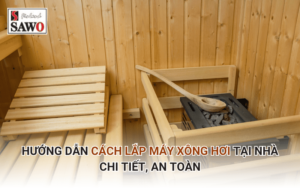 cách lắp máy xông hơi