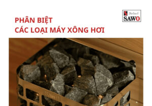 Phân biệt các loại máy xông hơi hiện nay trên thị trường 2024 5 Phân biệt các loại máy xông hơi