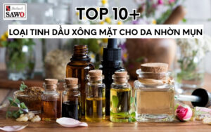 top 10 loai tinh dau xong mat cho da nhon mun