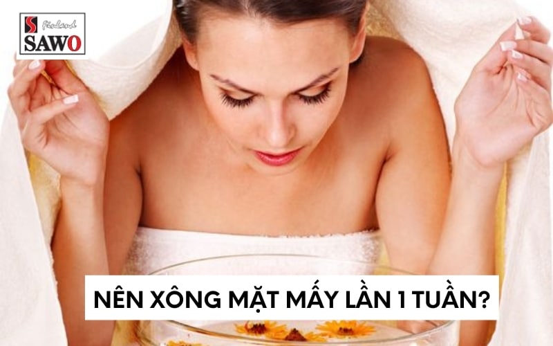 Vậy 1 tuần nên xông mặt mấy lần là tốt nhất?